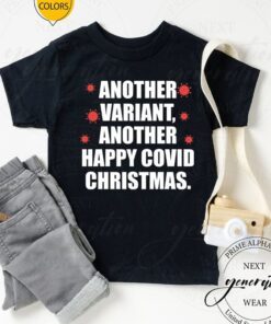 Another Variant Another Happy Covid Christmas T-Shirts