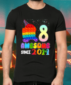 Awesome Since 2014 Among Pop It With Us 8Th Birthday Shirts