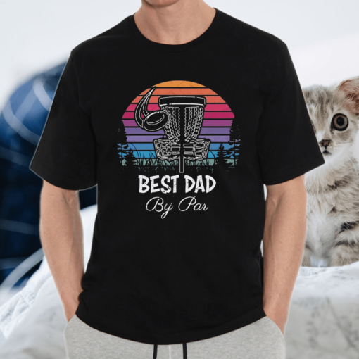 Best Dad by Par Disc Golf T-Shirt