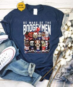 Beware Of The Boogeymen Shirts