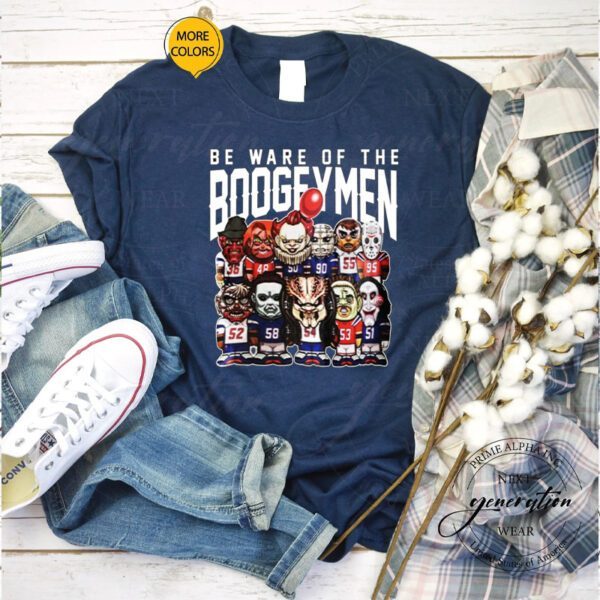 Beware Of The Boogeymen Shirts