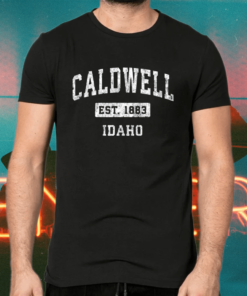 Caldwell Idaho Id Vintage Established Sports Shirts