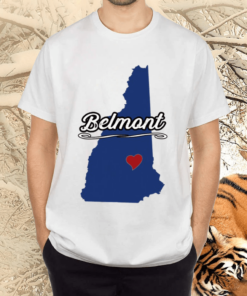 City Of Belmont New Hampshire Nh Novelty Merch Gift Shirts