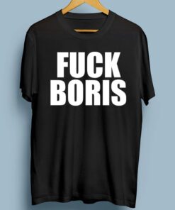 Fuck Boris Shirts