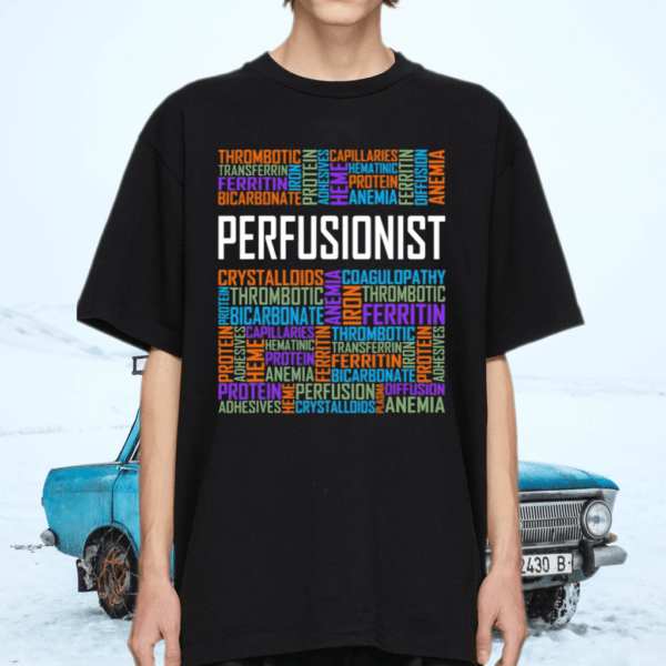 Perfusionist Words Shirt