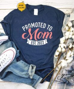 Promoted To Mom Est. 2022 Ver2 Shirts