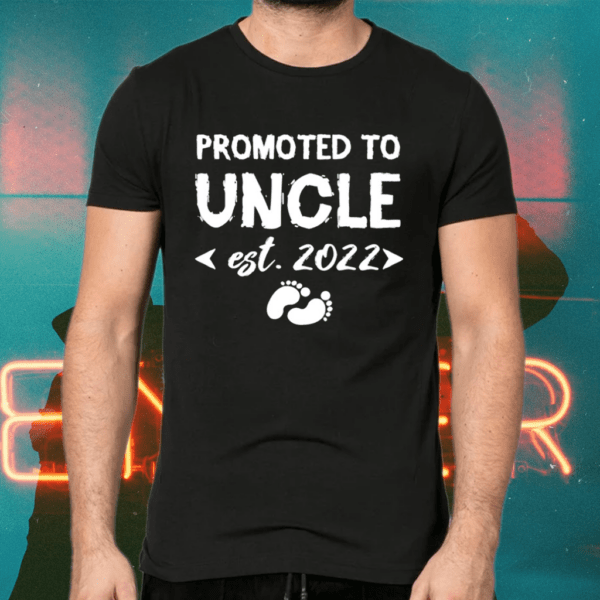 Promoted To Uncle Est 2022 Baby Announcement Gift Shirts