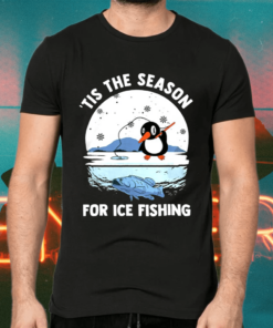 Tis The Season For Ice Fishing Cute Penguin Frozen Hole Shirts