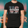 Us Citizen Est 2021 American Flag American Citizenship Gift Shirts