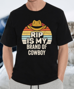 Vintage Retro Rip is My Brand of Cowboy Yellowstone Shirt