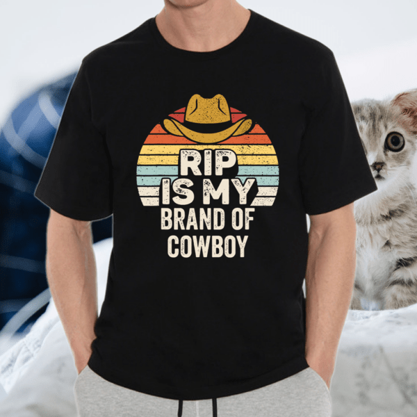 Vintage Retro Rip is My Brand of Cowboy Yellowstone Shirt