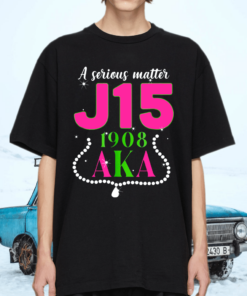 A Serious Matter J15 1908 Founders Day Pink And Green AKA T-Shirt