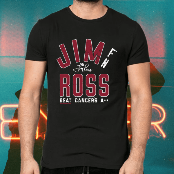Jim Ross – Beat Cancer’s A Shirts