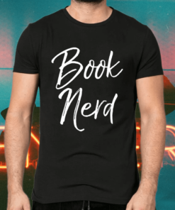 Reading Book Book Lovers Literature Book Nerd Shirts