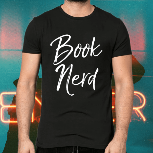 Reading Book Book Lovers Literature Book Nerd Shirts