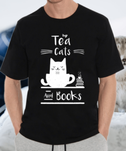 Tea Cats And Books Shirt