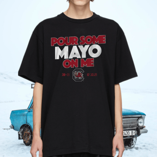 south carolina pour some mayo on me shirt