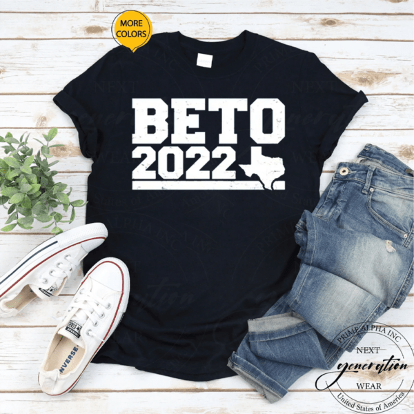 Beto O'Rourke 2022 For Texas Governor 2022 T-Shirt