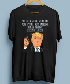 Donald Trump Father s Day TShirts