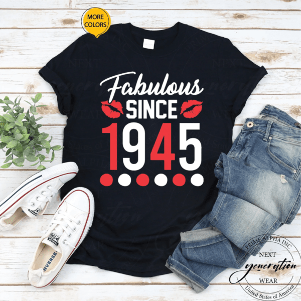 Fabulous Since 1945 T-Shirt