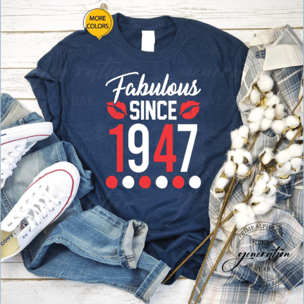 Fabulous Since 1947 Shirt