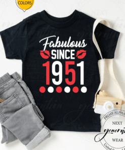 Fabulous Since 1951 T-Shirts