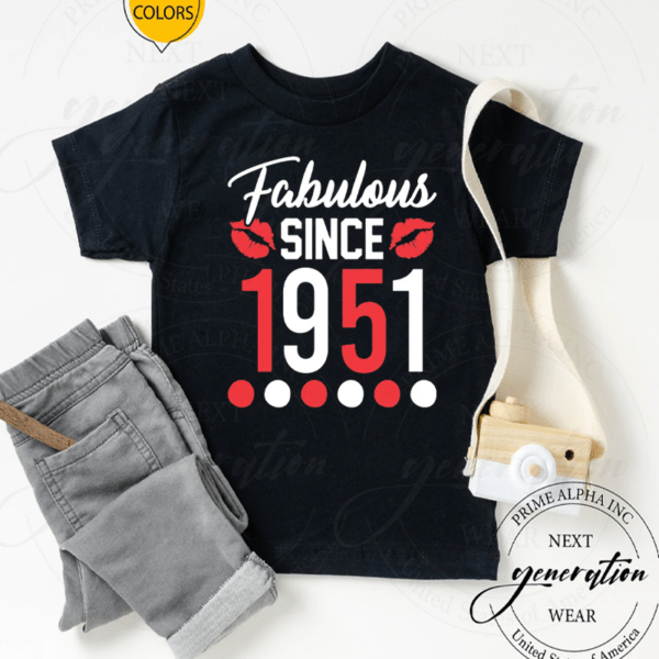 Fabulous Since 1951 T-Shirts