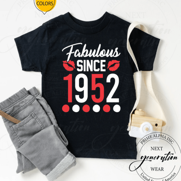 Fabulous Since 1952 Shirt