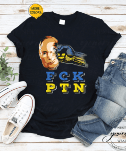 Fck Ptn I Stand With Ukraine 2022 TShirts