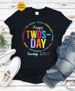 February 2nd 2022 22222 Happy Twosday 2022 Shirts