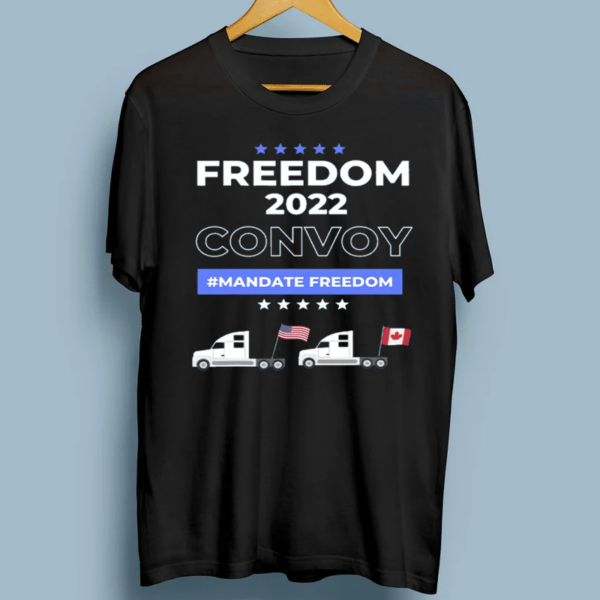 Freedom Convoy USA And Canada Supports Our Truckers T-Shirt