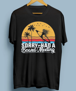 Funny Surfer Girl Quote Summer Vibes Retro Sunset Board Meeting Hilarious Pun Shirts