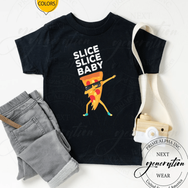 Slice Slice Baby Pizza Lover TShirt