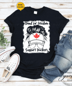 Stand For Freedom Support Truckers Messy Bun Hat T-Shirt