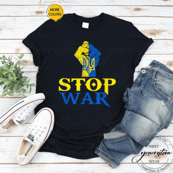 Stop War I Stand With Ukraine Flag Support Ukraine T-Shirt