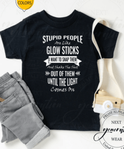 Stulip People And Like Glow Sticks Shirts