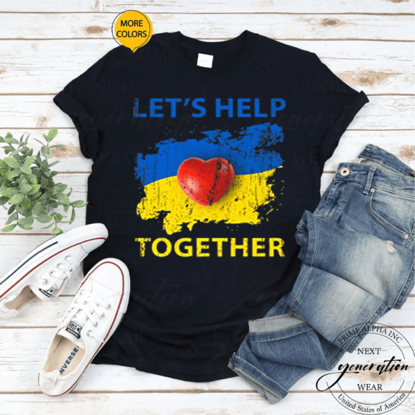 Support Ukraine Let's Help Together Ukrainian Flag Premium T-Shirt