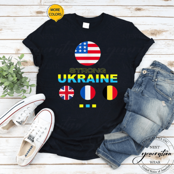 Support Ukraine strong Ukraine Ukrainian Flag T-Shirt