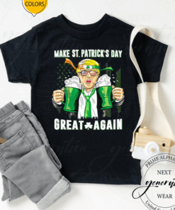 Trump Make St Patrick’s Day Great Again Shirt s