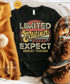 Twosday Tuesday Limited Edition 2-22-2022 Expect Great Things T-Shirts