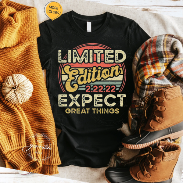 Twosday Tuesday Limited Edition 2-22-2022 Expect Great Things T-Shirts