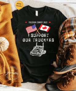 USA And Canada Supports Our Truckers! T-Shirts