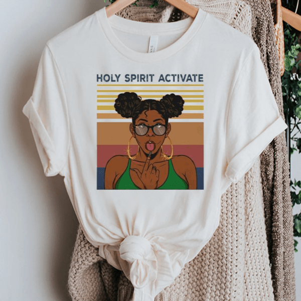 Vintage Melanin Girl Holy Spirit Activate TShirt