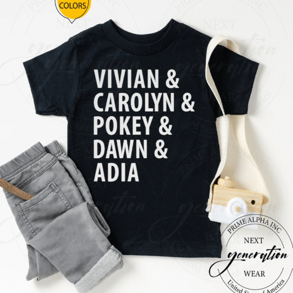 Vivian Corolyn Pokey Dawn Adia TShirt