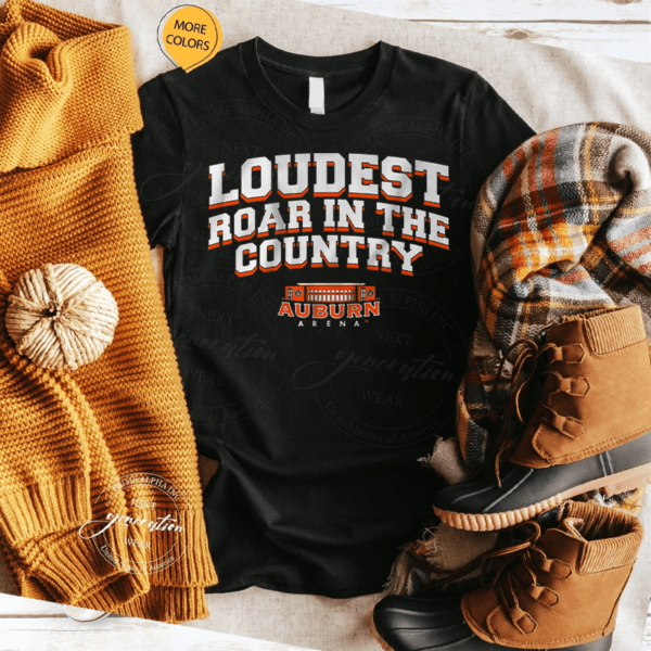 auburn basketball loudest roar in the country tshirt