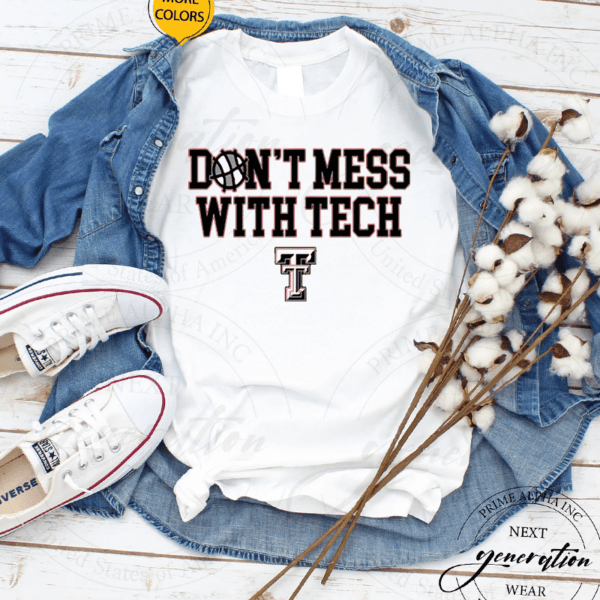 texas tech dont mess with tech t shirts