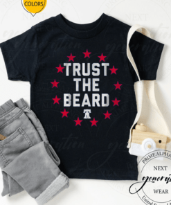 trust the beard tshirt