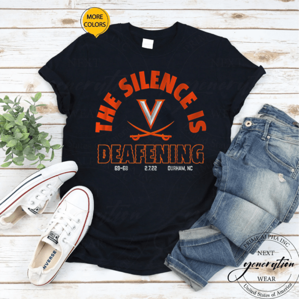 uva basketball the silence is deafening shirt