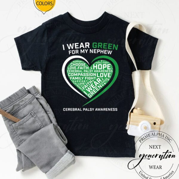 Aunt Uncle Green Ribbon Gift Nephew Cerebral Palsy Awareness Premium Shirts