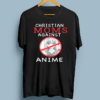 Christian Moms Against Anime Shirts